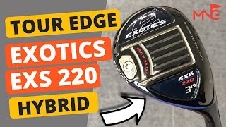 Tour Edge Exotics EXS 220 Hybrid Review [upl. by Korie]