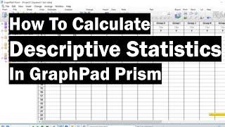 How To Calculate Descriptive Statistics In GraphPad Prism [upl. by Scottie717]