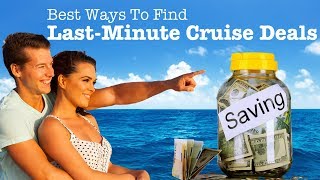 Cheap Last Minute Cruise Deals The 10 Best Ways To Find Them [upl. by Nylirem]