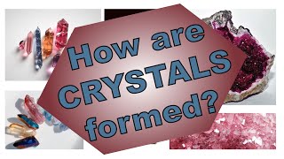 How Crystals are Formed Nucleation and Growth [upl. by Catherine]