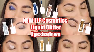 NEW  ELF Cosmetics Liquid Glitter Eyeshadows  EYE SWATCHES [upl. by Romona]