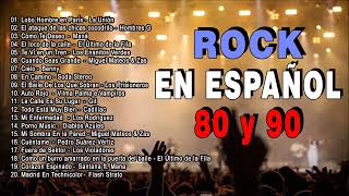 Rock En Español de los 80 y 90  Lo Mejor Del Rock 80 y 90 en Español [upl. by Uyr810]