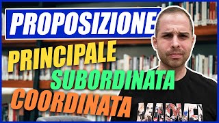 PROPOSIZIONI COORDINATE E SUBORDINATE quali sono [upl. by Randolf]