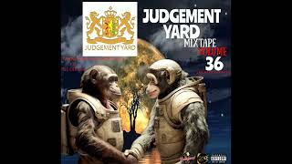 Judgement Yard Mixtape Volume 36 With Tawastock Aka Short Boss Records AND Dj CeeJay [upl. by Myra913]