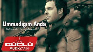 Güçlü Soydemir  Ummadığım Anda [upl. by Saddler932]