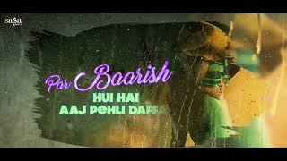 Baarish Lyrical Video  Tarun Panchal  New Song 2021  Hindi Love Song  Baarish Song [upl. by Rena342]