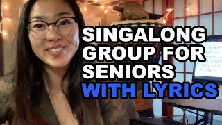 Singalong and Songwriting Music Group for Seniors WITH LYRICS  Music from the 40s 50s and 60s [upl. by Goldfarb]