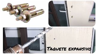 CÓMO INSTALAR TAQUETE EXPANSIVO  EXPANSIVE TACK [upl. by Darum]