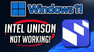 Intel Unison App Not Working Fix Windows 1110 Tutorial [upl. by Anahsal900]