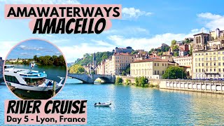 AmaWaterways AmaCello  Day 5  Lyon France  Essence of Burgundy amp Provence River Cruise [upl. by Mita234]