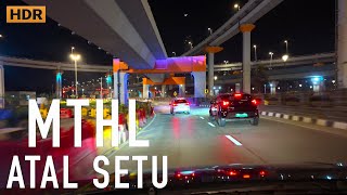 4KHDR MTHL Night Drive Atal Setu  Mumbai India [upl. by Smada784]