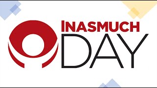 InAsMuch Day  2023 Invite [upl. by Comethuauc]