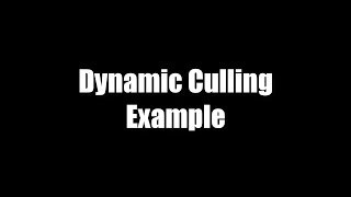 Unity Dynamic Culling Example [upl. by Enirhtac]