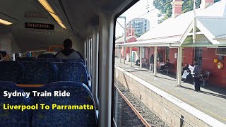 Sydney Train Ride From Liverpool To Parramatta  Sydney Australia [upl. by Uta]