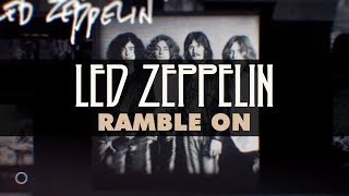 Led Zeppelin  Ramble On Official Audio [upl. by Dede611]