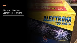 Alectrona 100shots Leegendary Fireworks [upl. by Neeuq]