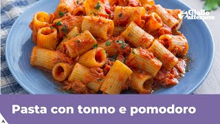 PASTA CON TONNO E POMODORO  Pronta in 15 minuti [upl. by Refynnej]