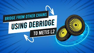 METIS  How to Bride to Metis Using deBridge [upl. by Silliw714]