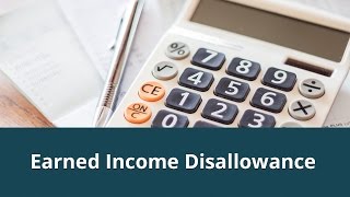 Earned Income Disallowance [upl. by Maje183]