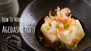 How to Make Agedashi Tofu Recipe 揚げ出し豆腐の作り方（レシピ） [upl. by Cohby]