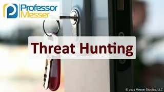 Threat Hunting  SY0601 CompTIA Security  17 [upl. by Roderigo204]