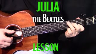 how to play Julia by The BeatlesJohn Lennon  acoustic guitar lesson [upl. by Koby]