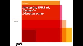 PwCs Analysing IFRS 16 Leases  9 Discount rates [upl. by Meeharb]