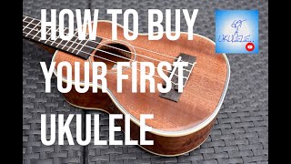 How To Buy Your First Ukulele  Got A Ukulele Beginners Guides [upl. by Valentijn]