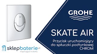 Przycisk uruchamiający do spłuczki podtynkowej Chrom Skate Air GROHE 38505000  SklepBateriepl [upl. by Ginder]