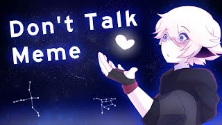 Dont Talk  meme  500k [upl. by Laurence951]