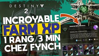 DESTINY 2 l Farm XP chez FYNCH RAPIDE [upl. by Grinnell906]