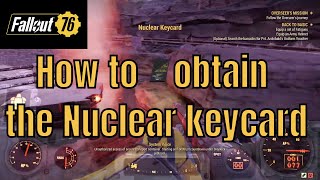 Fallout 76 nuclear keycard [upl. by Falzetta291]