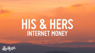 Internet Money  His amp Hers Lyrics ft Don Toliver Lil Uzi Vert amp Gunna [upl. by Kulda]