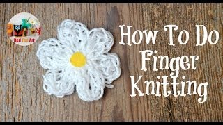 How to do Finger Knitting [upl. by Antoinetta262]