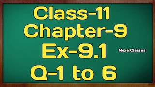 Class11 Ex91Q123456  Sequence and Series  NCERT Math [upl. by Cand]