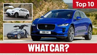 Best Electric Cars 2019 and the ones to avoid – Top 10s  What Car [upl. by Catherin]