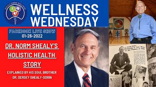 Dr Norm Shealys Holistic Health Story [upl. by Junji]