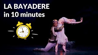 La Bayadère in 10 minutes [upl. by Sirotek]