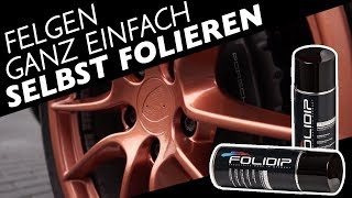 Felgen selber sprühfolieren l FOLIDIP Sprühfolie amp 2K TOPCOAT l Car dip tutorial [upl. by Aissat613]