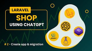 ChatGPT as Your Coding Companion Build a Laravel Shop App  Create app amp migration [upl. by Onairpic]