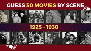 Guess 50 Movies by Scene from year 1925  1930 🎥 [upl. by Matthews]