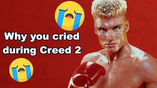 Why Creed 2 Made You Cry [upl. by Chainey]