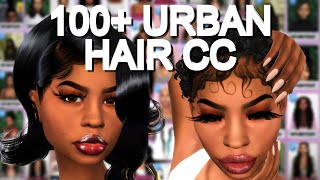 100 URBAN FEMALE HAIR CC FOLDER DOWNLOAD  PART 2  The Sims 4 [upl. by Hartmunn]