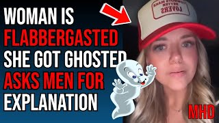 Women are FLABBERGASTED They Got GHOSTED And Now Asks Men For an Explanation [upl. by Peterec]