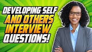 CIVIL SERVICE Interview Questions amp Answers DEVELOPING SELF AND OTHERS SUCCESS PROFILES [upl. by Wyatan]