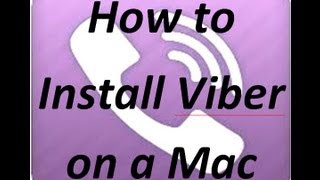 How to install Viber on a Mac  Free SMS and Mobile Calls [upl. by Wood787]