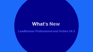 Whats New in LoadRunner Professional and VuGen 243 [upl. by Yornek930]