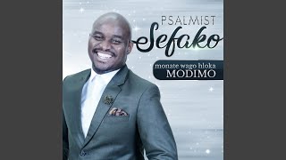 Monate Wago Hloka Modimo [upl. by Yrrem]