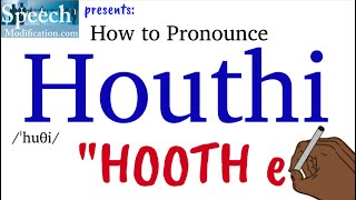 How to Pronounce Houthi [upl. by Isma745]