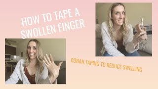 How to Tape for Finger Swelling [upl. by Joash]